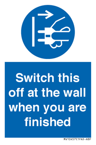 Switch this off at the wall when you are finished